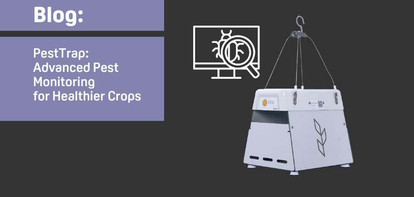 PestTrap: Advanced Pest Monitoring for Healthier Crops